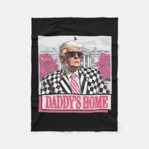 America Back Daddy's Home Funny Pink Donald Trump  Fleece Blanket