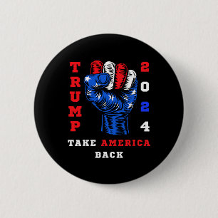 America Back Trump 2024 Maga Republicans Patriotic 2 Inch Round Button