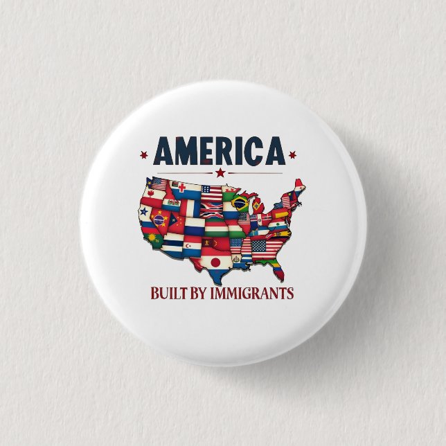 America Built by Immigrants Patriotic American 1 Inch Round Button (Front)