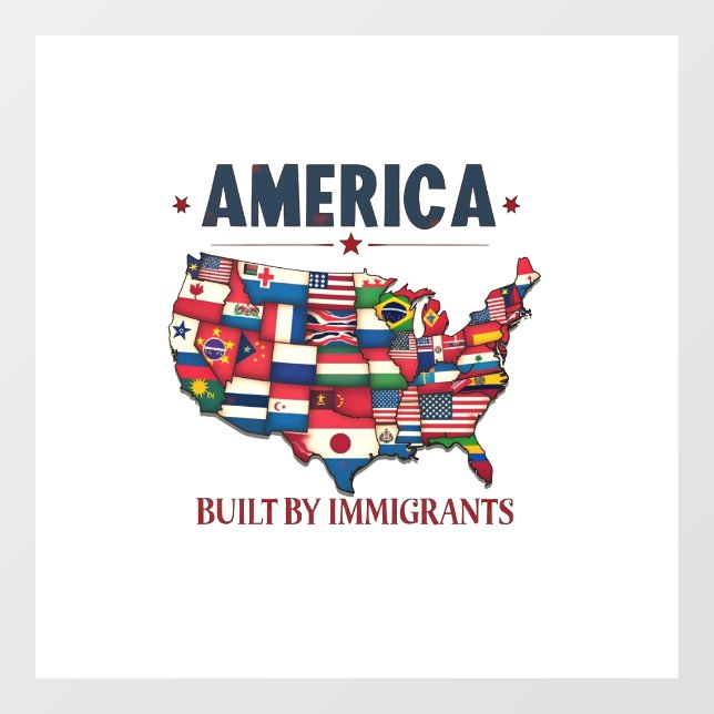 America Built by Immigrants Patriotic American Window Cling (Sheet)