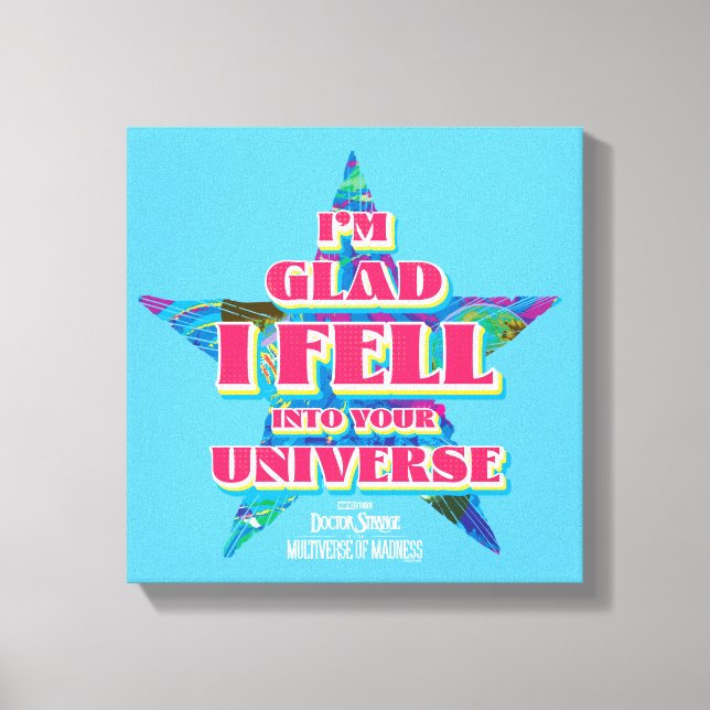 America Chavez: I'm Glad I Fell Into Your Universe Canvas Print (Front)