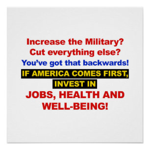 America Comes First? Then Invest in Americans! Poster