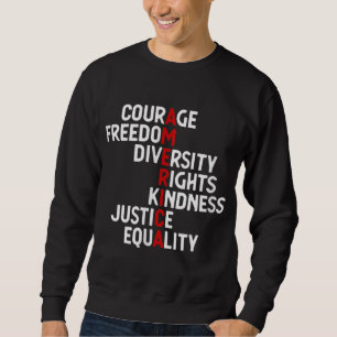 America Courage Freedom Diversity Rights Kindness Sweatshirt