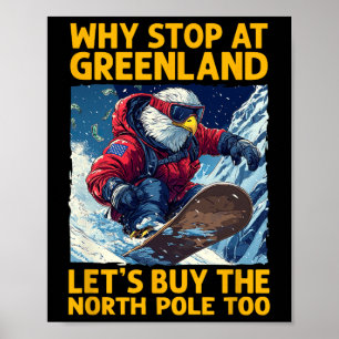 America Eagle Snowboarding In Greenland And North Poster