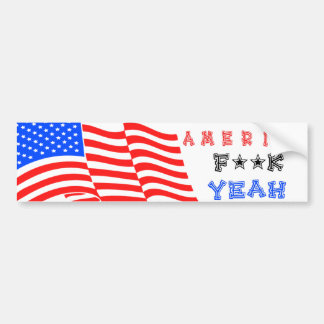 America F**k Yeah! Bumper Sticker
