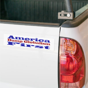 America First Dump Globalism   Bumper Sticker