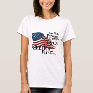 America First Trump Quote Patriotic Flag T-Shirt