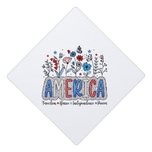 America Freedom Brave independence Power 4th July Graduation Cap Topper