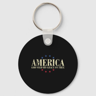 America God Shed His Grace On Thee 4th Of July Keychain