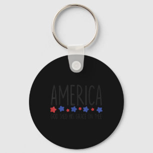 America God Shed His Grace On Thee Tee 4th Of July Keychain
