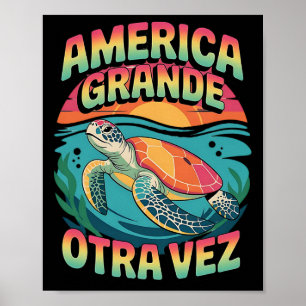 America Grande Otra Vez  Poster