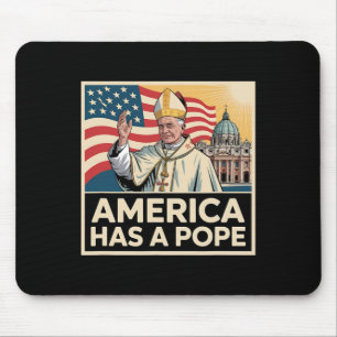 America Has A Pope American Catholic New Pope Mouse Pad
