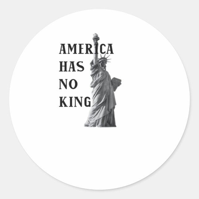 America Has No King Classic Classic Round Sticker (Front)