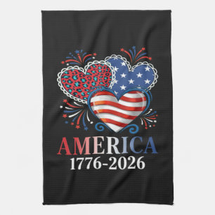 America Hearts 1776-2026 Patriotic Kitchen Towel
