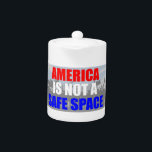 America Is Not A Safe Space<br><div class="desc">Go find your "safe space" somewhere else. America is about free speech!</div>