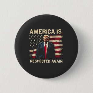 America is Respected Again Trump USA 4Th Of July 2 Inch Round Button
