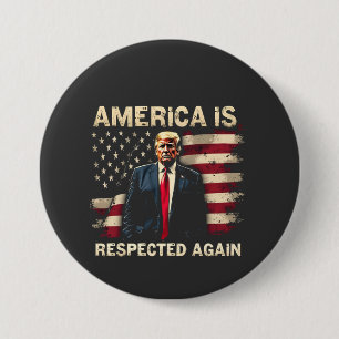America is Respected Again Trump USA 4Th Of July 3 Inch Round Button