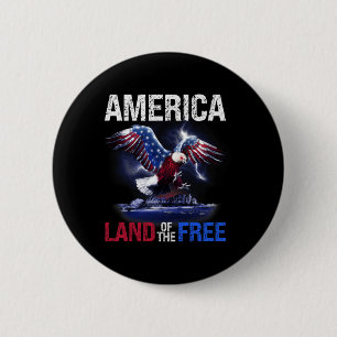 America Land Of The Free 4th Of July Independence 2 Inch Round Button