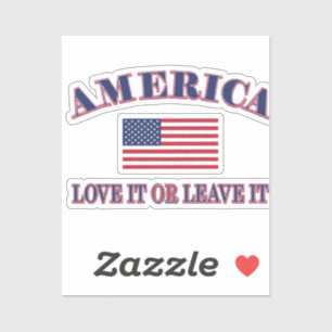 America Love It Or Leave It