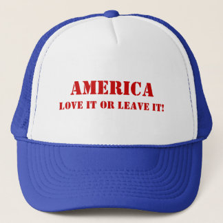 America, Love it or leave it! Customizable Hat