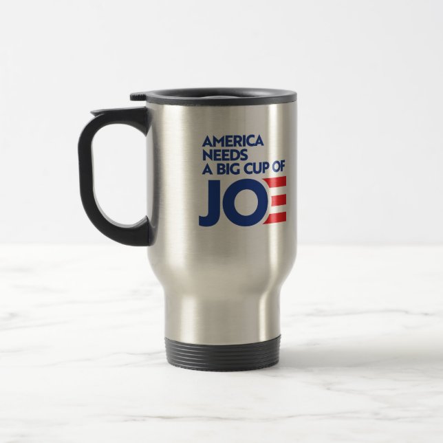 America Needs a Big Cup of Joe (Left)