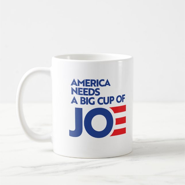 America Needs a Big Cup of Joe (Left)