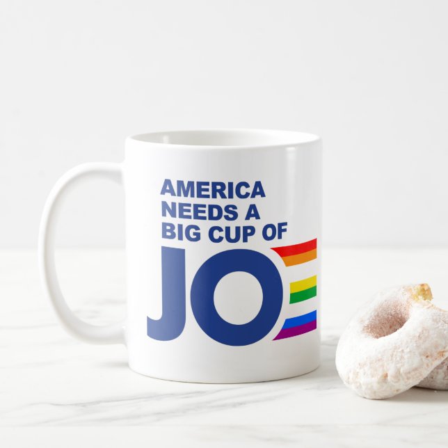 AMERICA NEEDS A BIG CUP OF JOE (LGBTQ PRIDE) (With Donut)