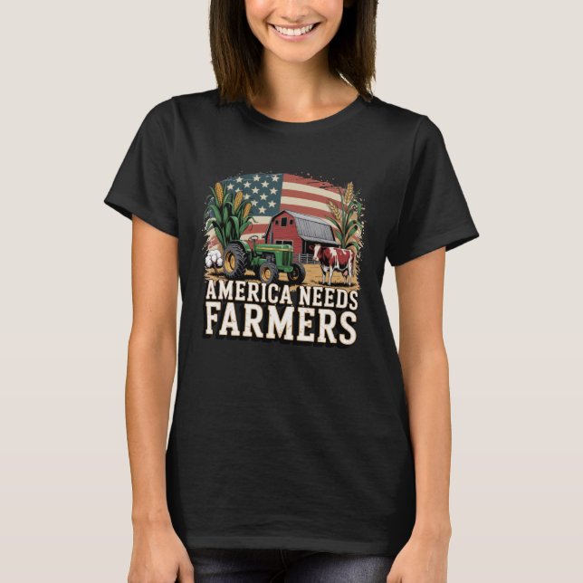 America Needs Farmers Midwest Cows Corn Farm life T-Shirt (Front)