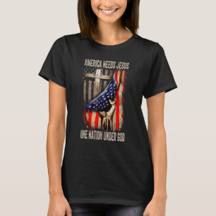 America Needs Jesus One Nation Under God American T-Shirt