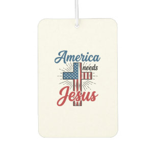 America Needs Jesus Patriotic Cross Shirt Design_1 Air Freshener