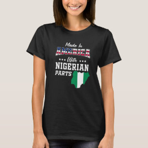America Nigerian Parts Nigeria Map USA Flag Ancest T-Shirt