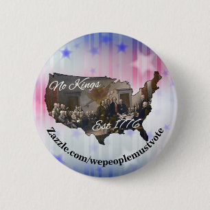 America No Kings Est 1776 2 Inch Round Button