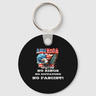 America No Kings No Dictators No Fascist  Keychain