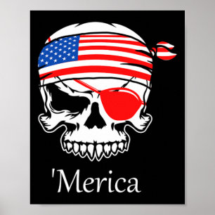 America Pirate Skull Flag July 4th Independence Da Poster