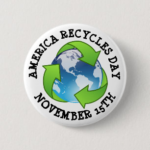 America Recycles Day November 15th 2 Inch Round Button