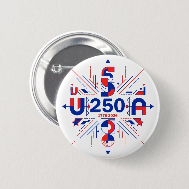 America’s 250th anniversary 2 inch round button (Front & Back)