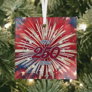 America’s 250th Birthday 1776-2026 RWB Fireworks Glass Ornament