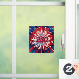 America’s 250th Birthday 1776-2026 RWB Fireworks Window Cling