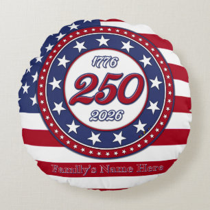 America’s 250th Birthday With USA Flag Round Pillow