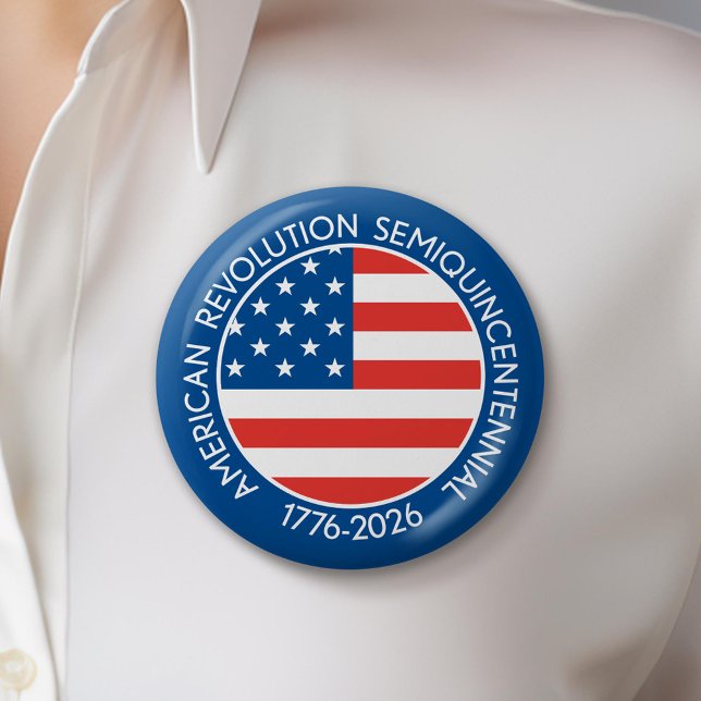 America Semiquincentennial 1776-2026 USA 250 Flag 2 Inch Round Button (Celebrate America's 250th Birthday with a Collectible Button for the 2026 Festivities)