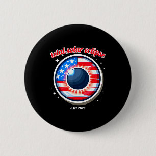 America solar eclipse texas 4.8.24 total solarAmer 2 Inch Round Button