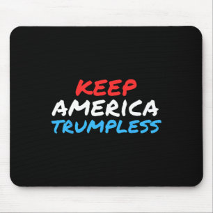 America Trumpless Funny Anti-trump Apparel  Mouse Pad