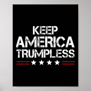 America Trumpless - Funny Anti Trump Mens &amp; Wo Poster