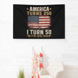 America Turns 250 I Turn 50 Banner