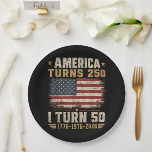 America Turns 250 I Turn 50 Paper Plate