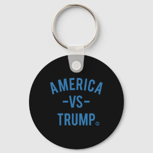 America Vs Trump - America Versus Trump _1  Keychain