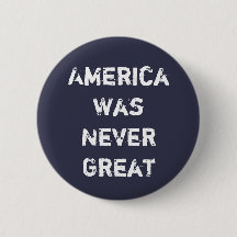 America Was Never Great