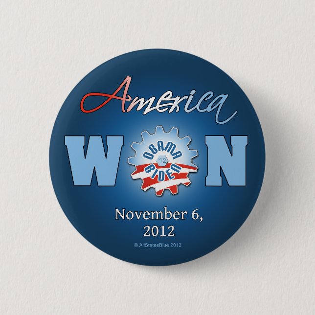 America Won On Nov. 6, 2012 2 Inch Round Button (Front)