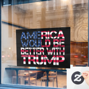 America Would Be Better With Trump Election 2024 Window Cling