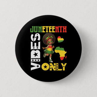 American African Girl Dancing Juneteenth Vibes Onl 2 Inch Round Button